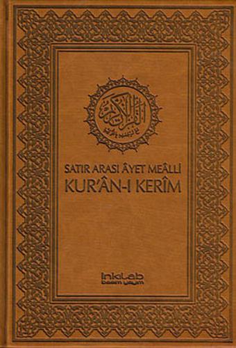 Satır Arası Ayet Mealli Kur'an-ı Kerim (Ciltli-Kutusuz)