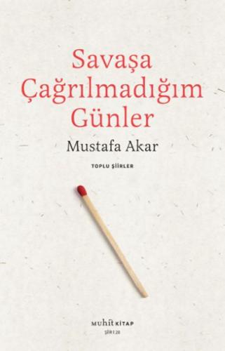 Savaşa Çağrılmadığım Günler Toplu Şiirler