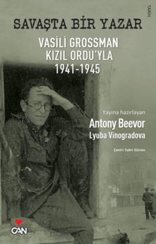 Savaşta Bir Yazar (Vasili Grossman Kızıl Ordu'yla 1941 - 1945)