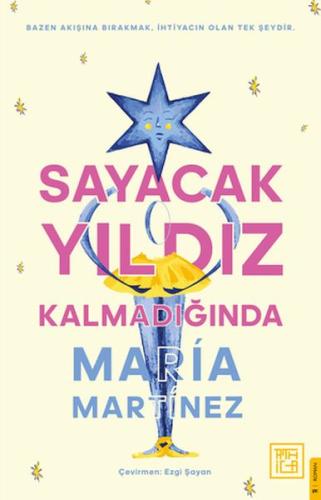 Sayacak Yıldız Kalmadığında