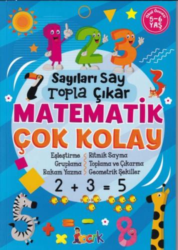 Sayıları Say Topla Çıkar Matematik Çok Kolay - 5-6 Yaş