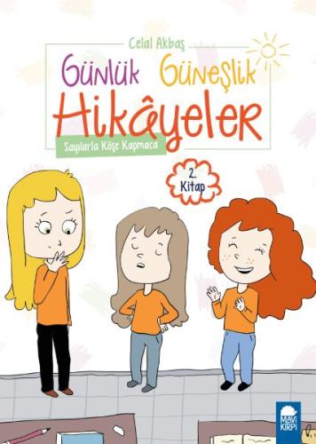 Sayılarla Köşe Kapmaca - Günlük Güneşlik Hikayeler - 1. Sınıf