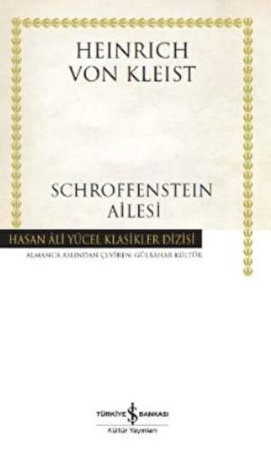 Schroffensteın Ailesi - Hasan Ali Yücel Klasikleri (Ciltli)