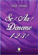 Se! Aa! Deneme 1 2 3!