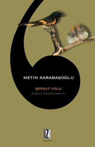 Şefkat Yolu - Risale Okumaları 3