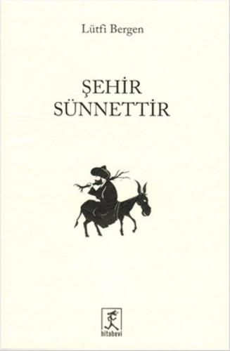 Şehir Sünnettir