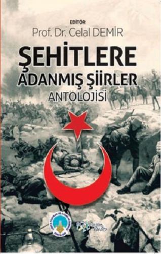 Şehitlere Adanmış Şiirler Antolojisi