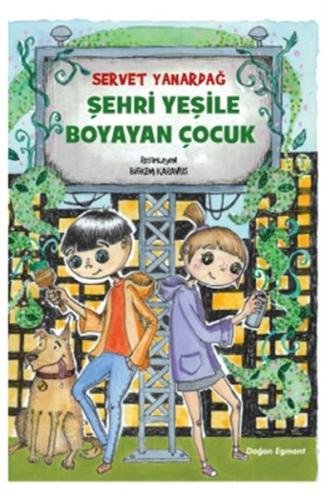 Şehri Yeşile Boyayan Çocuk