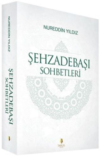 Şehzadebaşı Sohbetleri (2 Cilt)