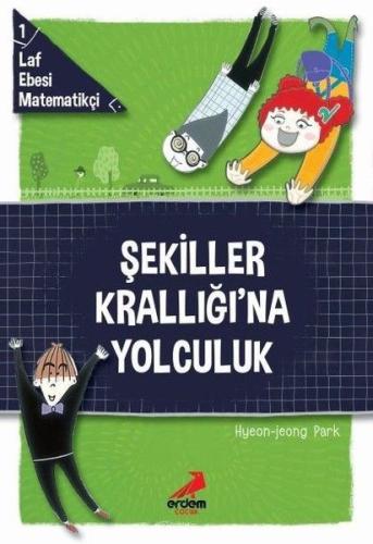 Şekiller Krallığı'na Yolculuk - Laf Ebesi Matematikçi - 1