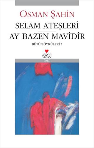 Selam Ateşleri Ay Bazen Mavidir