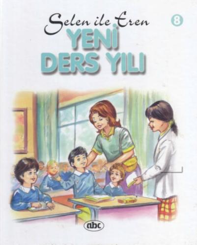 Selen ile Eren 8 - Yeni Ders Yılı