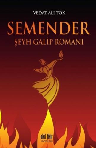 Semender - Şeyh Galip Romanı