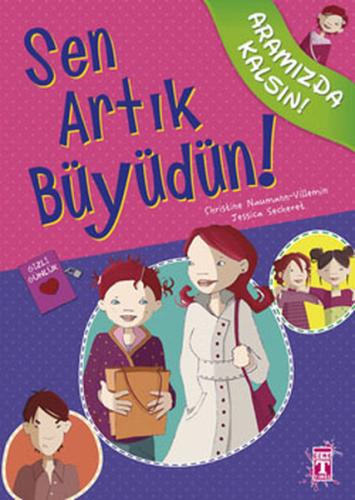 Sen Artık Büyüdün! / Aramızda Kalsın