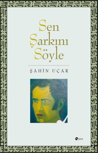 Sen şarkını Söyle