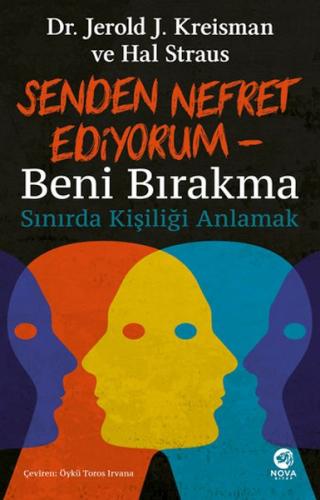 Senden Nefret Ediyorum – Beni Bırakma: Sınırda Kişiliği Anlamak