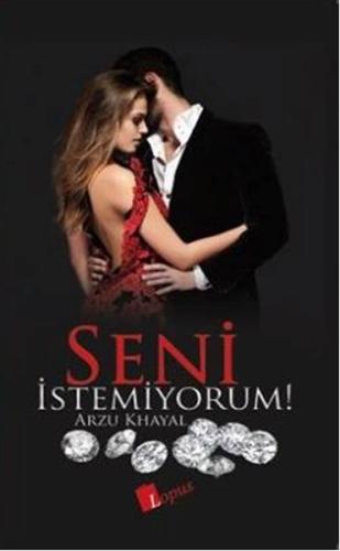 Seni İstemiyorum!