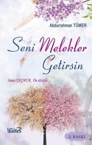 Seni Melekler Getirsin