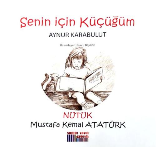 Senin İçin Küçüğüm - Nutuk