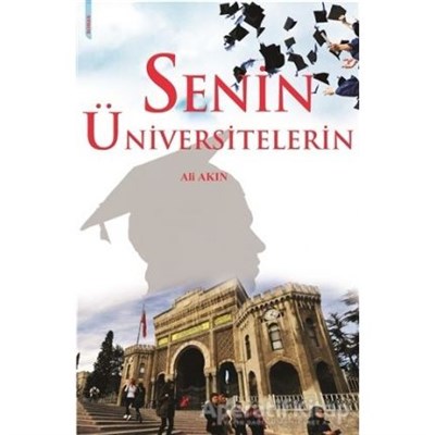 Senin Üniversitelerin