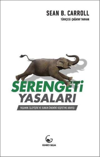 Serengeti Yasaları - Yaşamın İşleyişi ve Bunun Önemini Keşfetme Arayış