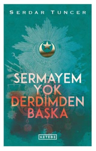 Sermayem Yok Derdimden Başka (Ciltli)