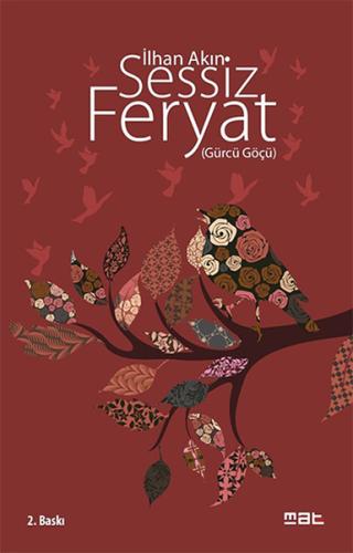 Sessiz Feryat (Gürcü Göçü)