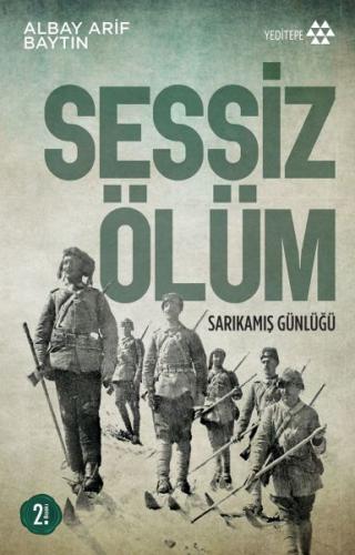 Sessiz Ölüm - Sarıkamış Günlüğü