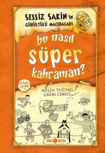 Sessiz Sakin'in Gürültülü Maceraları 06 - Bu Nasıl Süper Kahraman? (Ci