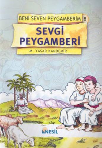 Sevgi Peygamberi / Beni Seven Peygamberim 8