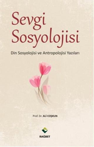 Sevgi Sosyolojisi