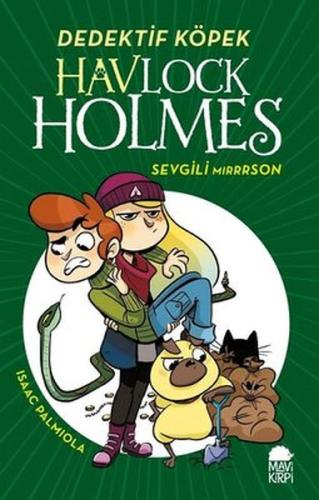 Sevgili Mirrrson - Havlock Holmes