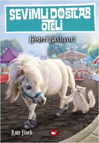 Sevimli Dostların Oteli 4. Kitap - Gösteri Başlıyor!