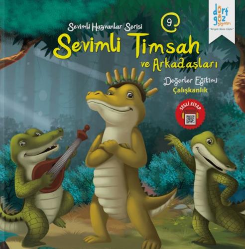 Sevimli Hayvanlar Serisi - Sevimli Timsah ve Arkadaşları