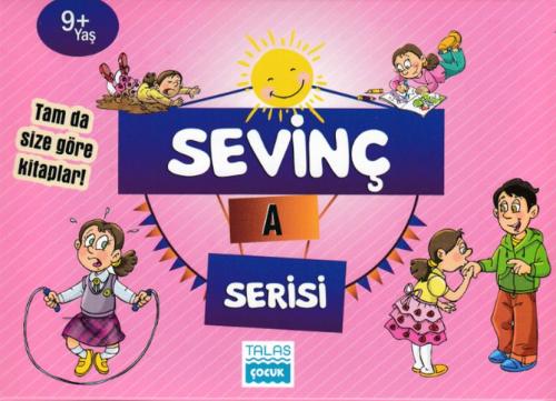 Sevinç A Serisi 9+ Yaş