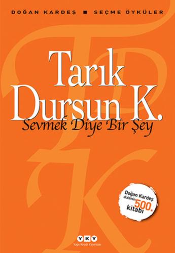 Sevmek Diye Bir Şey