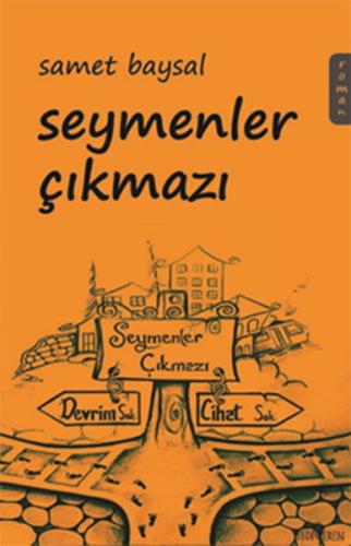 Seymenler Çıkmazı