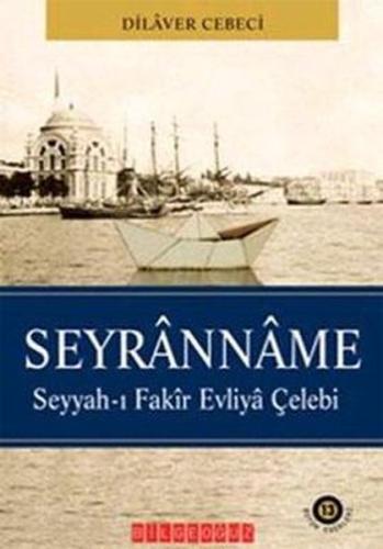 Seyranname Seyyah-ı Fakir Evliya Çelebi