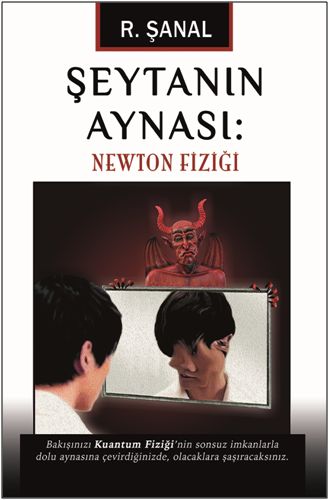 Şeytanın Aynası - Newton Fiziği