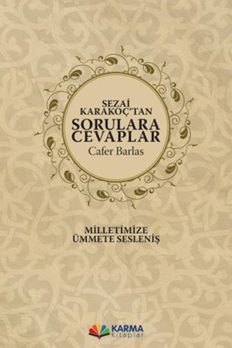 Sezai Karakoç’tan Sorulara Cevaplar