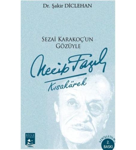 Sezai Karakoç’un Gözüyle Necip Fazıl Kısakürek