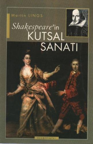 Shakespeare’in Kutsal Sanatı