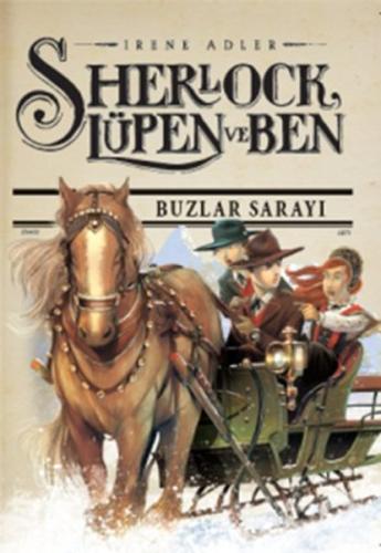 Sherlock, Lüpen ve Ben 5 - Buzlar Sarayı