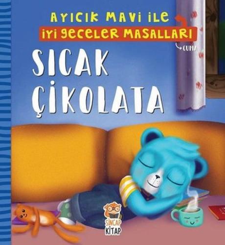 Sıcak Çikolata - Ayıcık Mavi İle İyi Geceler Masalları