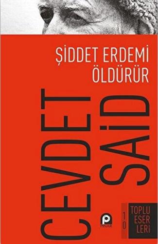 Şiddet Erdemi Öldürür