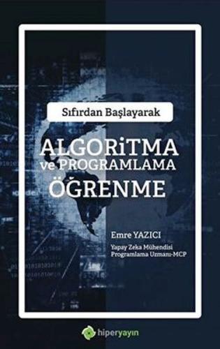 Sıfırdan Başlayarak Algoritma ve Programlama Öğrenme