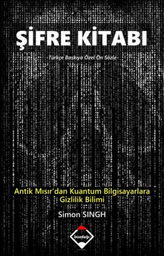 Şifre Kitabı - Antik Mısır’dan Kuantum Bilgisayarlara Gizlilik Bilimi