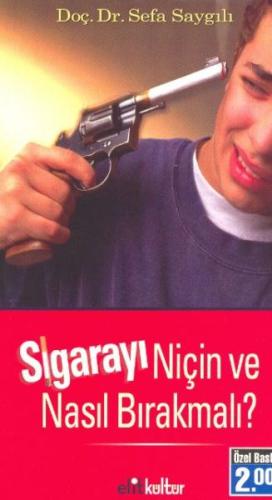 Sigarayı Niçin ve Nasıl Bırakmalı