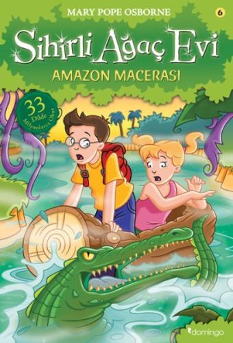 Sihirli Ağaç Evi 06 - Amazon Macerası