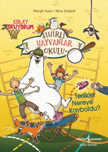 Sihirli Hayvanlar Okulu – Terlikler Nereye Kayboldu?– Kolay Okuyorum